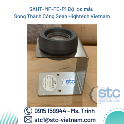 SAHT-MF-FE-P1 Bộ lọc mẫu Song Thành Công Seah Hightech Vietnam