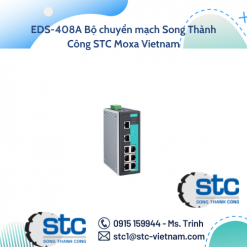 EDS-408A Bộ chuyển mạch Song Thành Công STC Moxa Vietnam