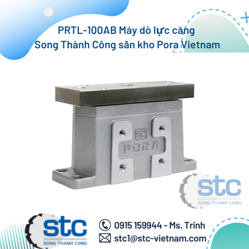 PRTL-100AB Máy dò lực căng Song Thành Công sẵn kho Pora Vietnam