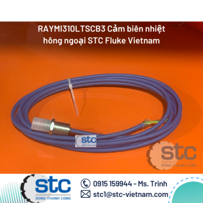 RAYMI310LTSCB3 Cảm biến nhiệt hồng ngoại STC Fluke Vietnam