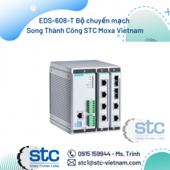 EDS-608-T Bộ chuyển mạch Song Thành Công STC Moxa Vietnam