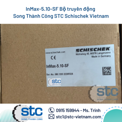 InMax-5.10-SF Bộ truyền động Song Thành Công STC Schischek Vietnam