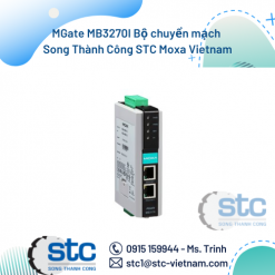 MGate MB3270I Bộ chuyển mạch Song Thành Công STC Moxa Vietnam