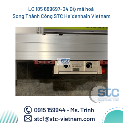 LC 185 689697-04 Bộ mã hoá Song Thành Công STC Heidenhain Vietnam