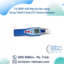 TS 205P 400 Máy đo lực căng Song Thành Công STC Desax Vietnam