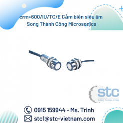 crm+600/IU/TC/E Cảm biến siêu âm Song Thành Công Microsonics