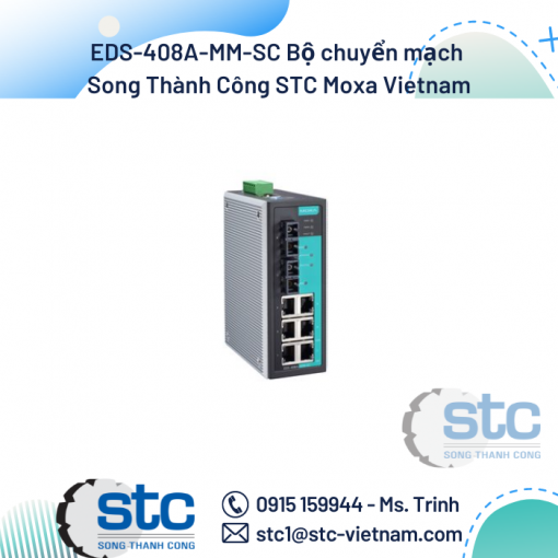 EDS-408A-MM-SC Bộ chuyển mạch Song Thành Công Moxa Vietnam