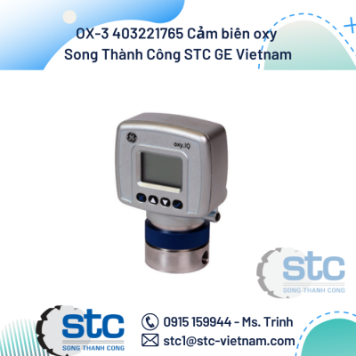OX-3 403221765 Cảm biến oxy Song Thành Công STC GE Vietnam