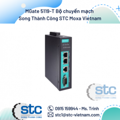 MGate 5119-T Bộ chuyển mạch Song Thành Công STC Moxa Vietnam