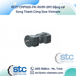 RF27 CMP50S-PK-RH1M-SM1 Động cơ Song Thành Công Sew Vietnam