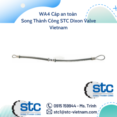WA4 Cáp an toàn Song Thành Công STC Dixon Valve Vietnam