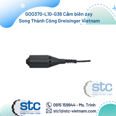 GOO370-L10-G36 Cảm biến oxy Song Thành Công Greisinger Vietnam