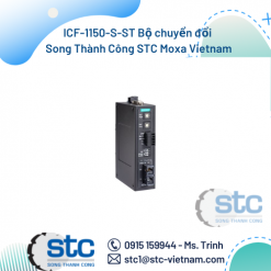ICF-1150-S-ST Bộ chuyển đổi Song Thành Công STC Moxa Vietnam