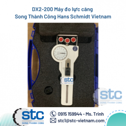 DX2-200 Máy đo lực căng Song Thành Công STC Hans Schmidt Vietnam