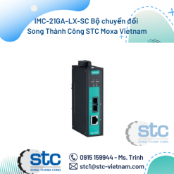IMC-21GA-LX-SC Bộ chuyển đổi Song Thành Công STC Moxa Vietnam