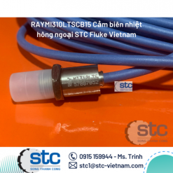 RAYMI310LTSCB15 Cảm biến nhiệt hồng ngoại STC Fluke Vietnam
