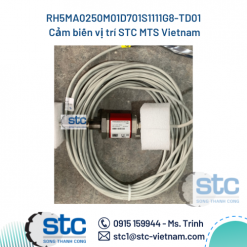 RH5MA0250M01D701S1111G8-TD01 Cảm biến vị trí STC MTS Vietnam