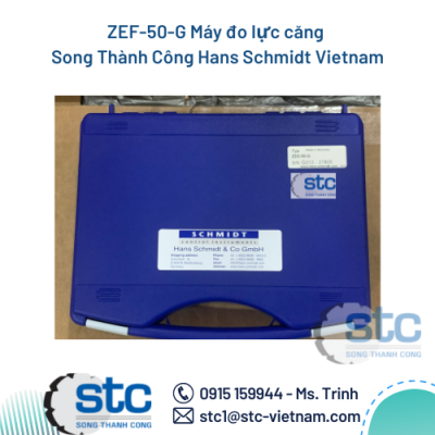 ZEF-50-G Máy đo lực căng Song Thành Công STC Hans Schmidt Vietnam