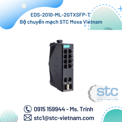 EDS-2010-ML-2GTXSFP-T Bộ chuyển mạch STC Moxa Vietnam
