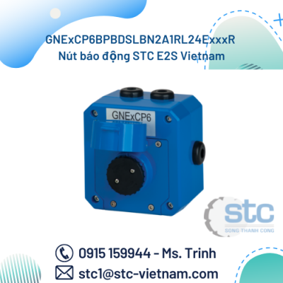 GNExCP6BPBDSLBN2A1RL24ExxxR Nút báo động STC E2S Vietnam