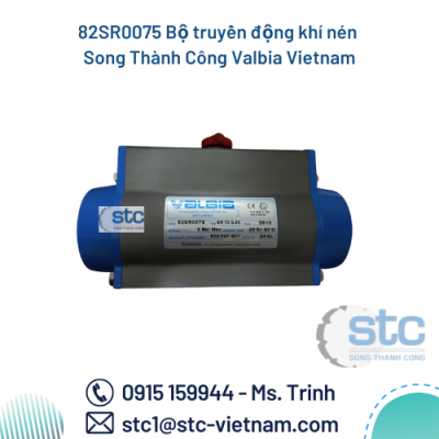82SR0075 Bộ truyền động khí nén Song Thành Công Valbia Vietnam