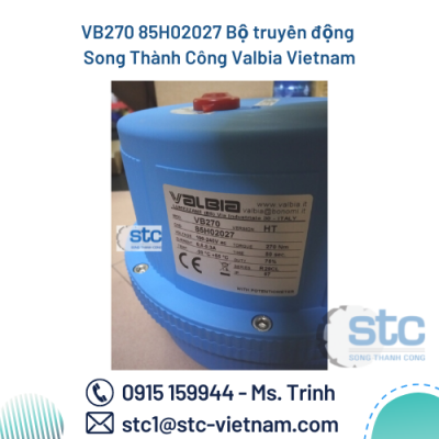VB270 85H02027 Bộ truyền động Song Thành Công Valbia Vietnam