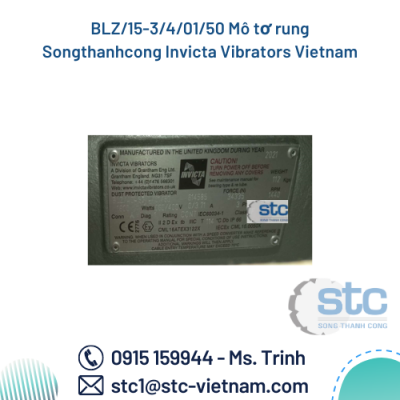 BLZ/15-3/4/01/50 Mô tơ rung Songthanhcong Invicta Vibrators Vietnam