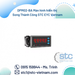 DPM02-BA Màn hình hiển thị Song Thành Công STC EYC Vietnam