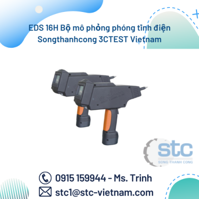 EDS 16H Bộ mô phỏng phóng tĩnh điện Songthanhcong 3CTEST Vietnam