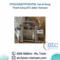 FP3CC025DTPFGPVPSL Van bi Song Thành Công STC Adler Vietnam
