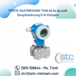 PMD75-3AA7HB12ABA Thiết bị đo áp suất Songthanhcong E+H Vietnam
