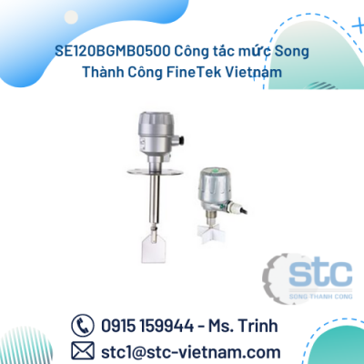 SE120BGMB0500 Công tắc mức Song Thành Công FineTek Vietnam