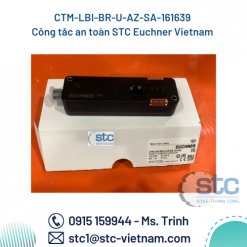 CTM-LBI-BR-U-AZ-SA-161639 Công tắc an toàn STC Euchner Vietnam