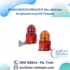 D1xB2X05DC024MN1A1R/R Đèn cảnh báo Songthanhcong E2S Vietnam