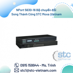 NPort 5630-16 Bộ chuyển đổi Song Thành Công STC Moxa Vietnam