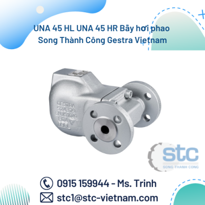 UNA 45 HL UNA 45 HR Bẫy hơi phao Song Thành Công Gestra Vietnam