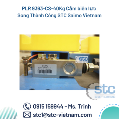 PLR 9363-CS-40Kg Cảm biến lực Song Thành Công STC Saimo Vietnam