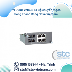 PM-7200-2MSC4TX Bộ chuyển mạch Song Thành Công Moxa Vietnam