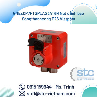GNExCP7PTSPLAS3A1RN Nút cảnh báo Songthanhcong E2S Vietnam