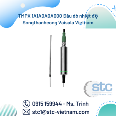 TMPX 1A1A0A0A000 Đầu dò nhiệt độ Songthanhcong Vaisala Vietnam