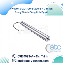 PM570AS-20-700-3-220-BR Con lăn Song Thành Công Itoh Denki