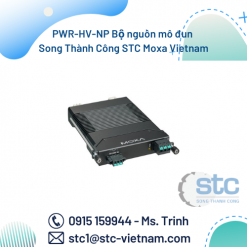 PWR-HV-NP Bộ nguồn mô đun Song Thành Công STC Moxa Vietnam