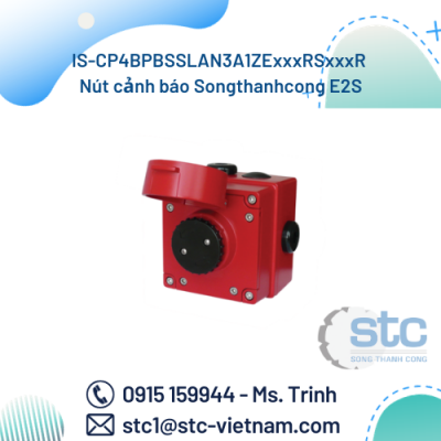 IS-CP4BPBSSLAN3A1ZExxxRSxxxR Nút cảnh báo Songthanhcong E2S